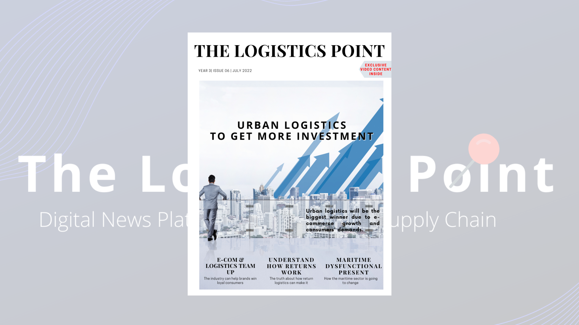 The Logistics Point Magazine July ’22